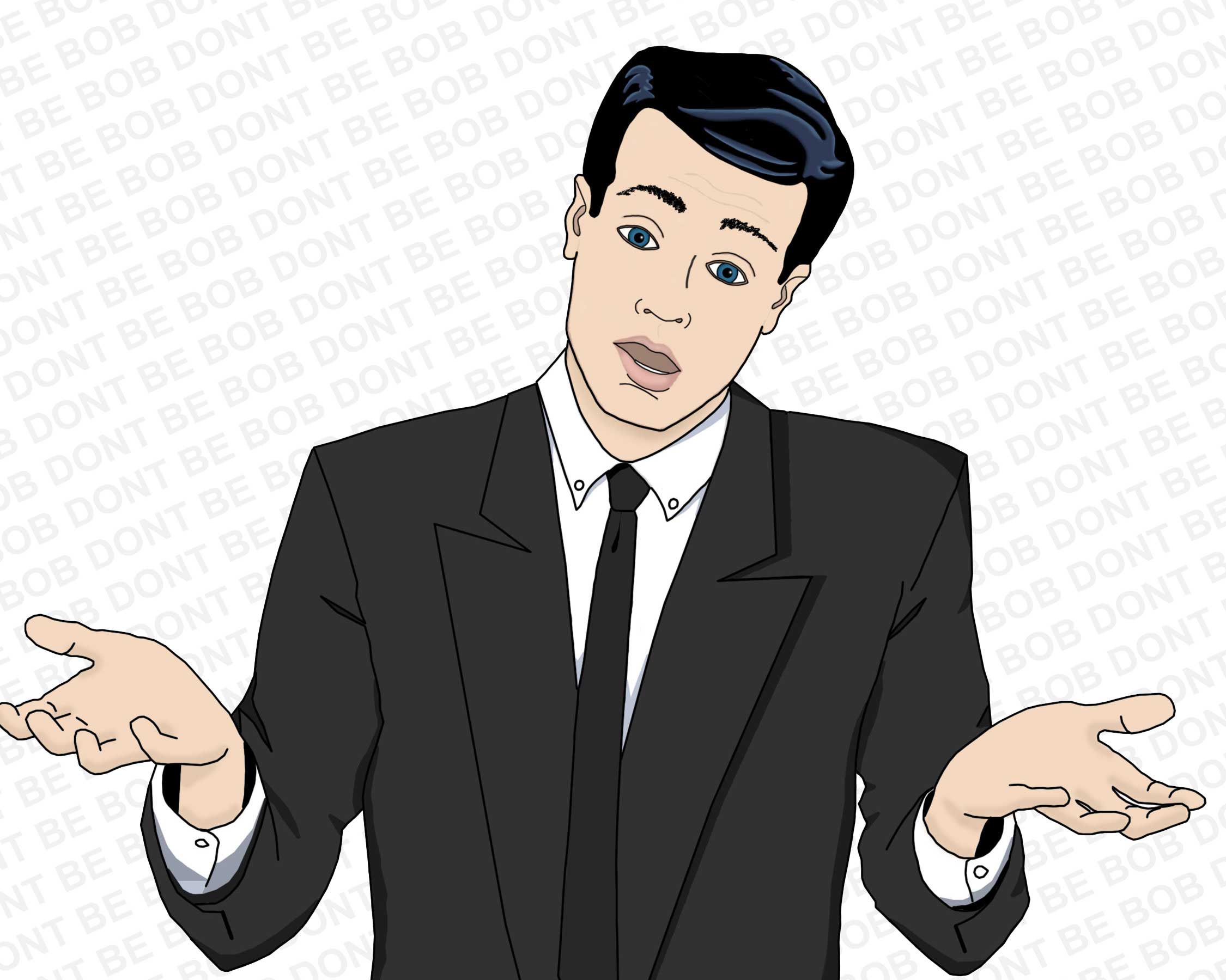 Bob looking confused